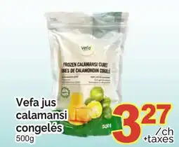 T&T Supermarket VEFA JUS CALAMANSI CONGELÉS, 500 G offer