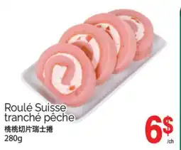 T&T Supermarket ROULÉ SUISSE TRANCHÉ PÊCHE, 280G offer