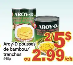 T&T Supermarket AROY-D POUSSES DE BAMBOU/TRANCHES, 540g offer