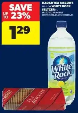 Real Canadian Superstore Hadar tea biscuits or white rock seltzer offer