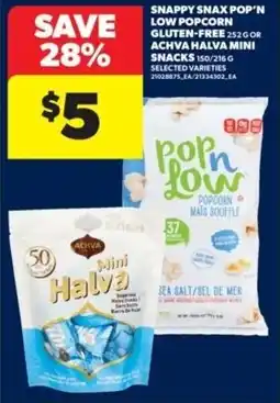 Real Canadian Superstore Snappy snax pop'n low popcorn gluten-free or achva halva mini snacks offer