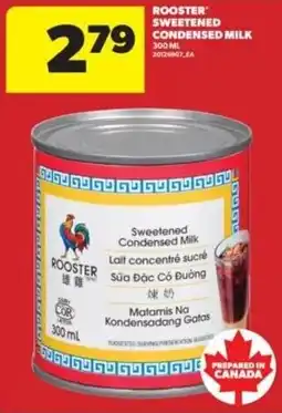 Real Canadian Superstore Rooster sweetened condensed milk offer