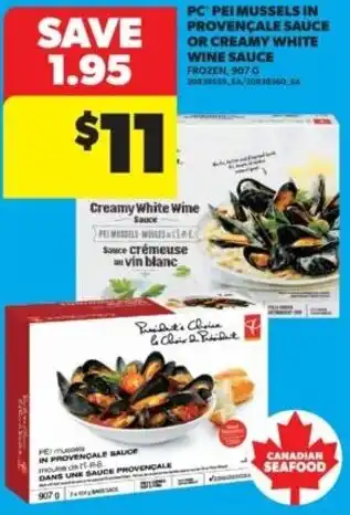 Real Canadian Superstore PC pei mussels in provençale sauce or creamy white offer