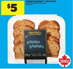 Real Canadian Superstore Farmer's market loaf cakes offer