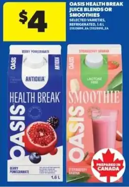 Real Canadian Superstore Oasis health break juice blends or smoothies offer