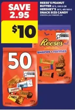 Real Canadian Superstore Reese's peanut butter or hershey's snack size candy offer