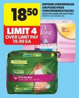 Real Canadian Superstore Depend underwear or poise pads convenience packs offer