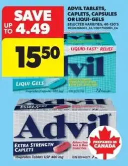 Real Canadian Superstore Advil tablets, caplets, capsules or liqui-gels offer