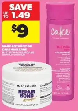 Real Canadian Superstore Marc anthony or cake hair care offer