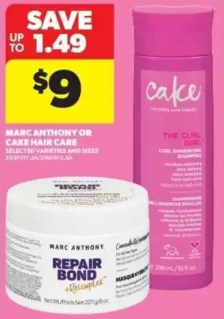 Real Canadian Superstore Marc anthony or cake hair care offer