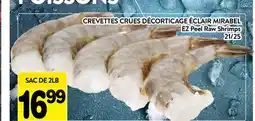 Supermarché PA CREVETTES CRUES DÉCORTICAGE ÉCLAIR MIRABEL | EZ Peel Raw Shrimps offer