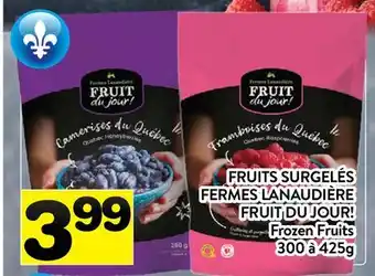 Supermarché PA FRUITS SURGELÉS FERMES LANAUDIÈRE FRUIT DU JOUR! | Fruit Du Jour! Frozen Fruits offer