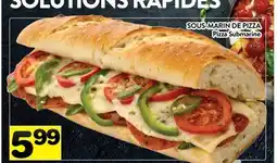 Supermarché PA SOUS-MARIN DE PIZZA | Pizza Submarine offer