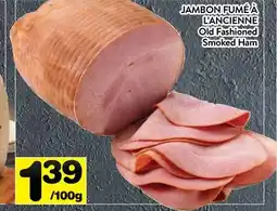 Supermarché PA JAMBON FUMÉ À L'ANCIENNE | Old Fashioned Smoked Ham offer