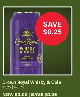 LCBO Crown Royal Whisky & Cola Crown Royal offer