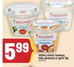 Marché Adonis Adonis classic hummus, baba ghannouj or garlic dip offer