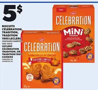 Provigo LECLERC CÉLÉBRATION TRADITION, OR TRADITION 1905 COOKIES, 200-350 G offer