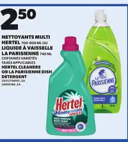 Provigo HERTEL CLEANERS, 700-800 ML OR LA PARISIENNE DISH DETERGENT, 740 ML offer