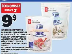 Provigo PC PACIFIC LARGE WHITE SHRIMP OR JUMBO WILD ARGENTINIAN SHRIMP offer