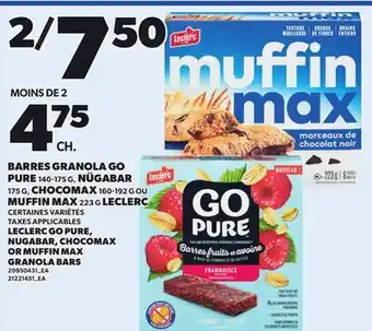 Provigo LECLERC GO PURE, 140-175 G, NUGABAR, 175 G CHOCOMAX, 160-192 G OR MUFFIN MAX GRANOLA BARS, 223 G offer