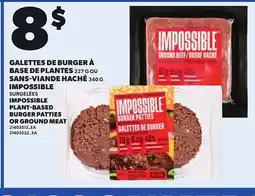 Provigo IMPOSSIBLE PLANT-BASED BURGER, 227 G PATTIES OR GROUND MEAT, 340 G offer