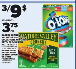 Provigo NATURE VALLEY GRANOLA BARS, 120-230 G OR BETTY CROCKER OR MOTTS FRUIT SNACKS, 128-226 G offer