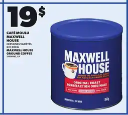 Provigo MAXWELL HOUSE GROUND COFFEE, 631-900 G offer