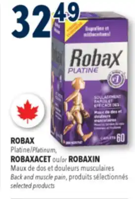 Familiprix ROBAX, Platinum, or ROBAXIN, Maux Back and muscle pain selected products offer