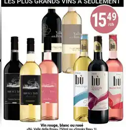 Pasquier Rù Valle della Rosas Pérou Valle Vin rouge, blanc ou rosé, 750 ml ou, Smoky Bay 1L offer