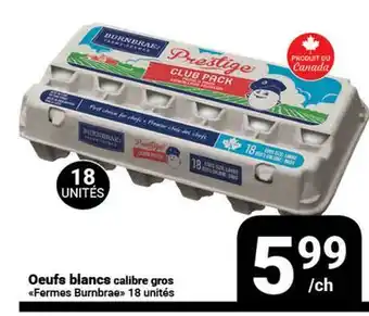 Pasquier Fermes Burnbrae Oeufs blancs calibre gros offer