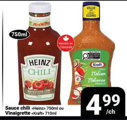 Pasquier Sauce chili Heinz 750ml., ou Vinaigrette Kraft 710ml offer