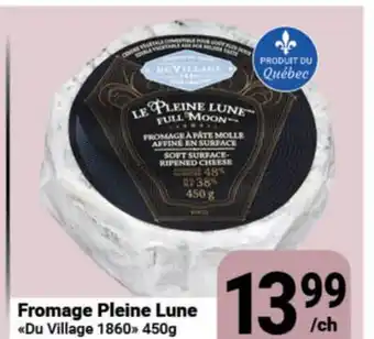 Pasquier Fromage Pleine Lune Du Village 1860 offer
