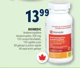 Familiprix BIOMEDIC, Acetaminophen, 500mg, 150caplets or 80rapid action gelcaps offer