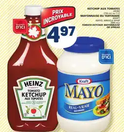 Marché Bonichoix HEINZ (750 mL ou 1 L) KRAFT MAYO, MIRACLE WHIP (890 mL) TOMATO KETCHUP, MAYONNAISE OR SPREAD offer
