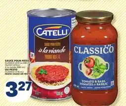 Marché Bonichoix CLASSICO (410 or 600 mL) PASTA CATELLI (680 mL) SAUCE OR PESTO offer