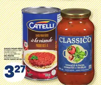 Marché Bonichoix CLASSICO (410 or 600 mL) PASTA CATELLI (680 mL) SAUCE OR PESTO offer