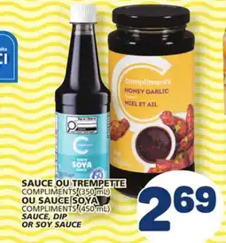 Marché Bonichoix COMPLIMENTS (350 mL) SAUCE, DIP OR SOY SAUCE offer