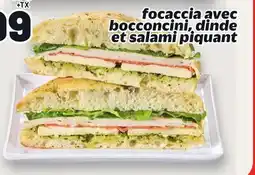 Metro FOCACCIA AVEC BOCCONCINI, DINDE ET SALAMI PIQUANT offer