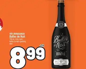 Metro VIN MOUSSEUX BULLES DE NUIT | BULLES DE NUIT SPARKLING WINE offer