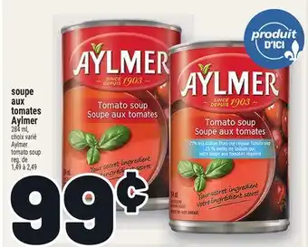 Metro SOUPE AUX TOMATES AYLMER | AYLMER TOMATO SOUP offer