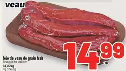 Metro FOIE DE VEAU DE GRAIN FRAIS | FRESH GRAIN-FED VEAL LIVER offer