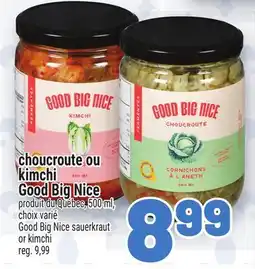 Metro CHOUCROUTE OU KIMCHI GOOD BIG NICE | GOOD BIG NICE SAUERKRAUT OR KIMCHI offer