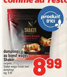 Metro DUMPLINGS AU BOEUF WAGYU SHAKER | SHAKER WAGYU FROZEN BEEF DUMPLINGS offer
