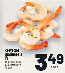 Metro CREVETTES MARINÉES À L'AIL | GARLIC MARINATED SHRIMP offer