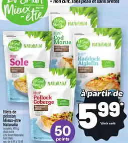 Metro FILETS DE POISSON MIEUX‑ÊTRE NATURALIA | LIFE SMART NATURALIA FISH FILLETS offer