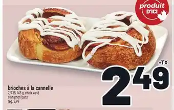 Metro BRIOCHES À LA CANNELLE | CINNAMON BUNS offer
