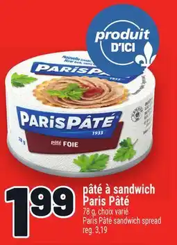 Metro PÂTÉ À SANDWICH PARIS PÂTÉ | PARIS PÂTÉ SANDWICH SPREAD offer