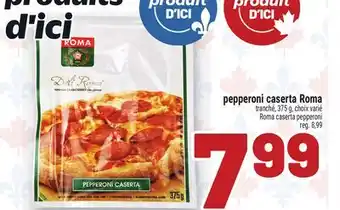 Metro PEPPERONI CASERTA ROMA | ROMA CASERTA PEPPERONI offer