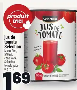 Metro JUS DE TOMATE SELECTION | SELECTION TOMATO JUICE offer