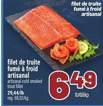 Metro FILET DE TRUITE FUMÉ À FROID ARTISANAL | ARTISANAL COLD SMOKED TROUT FILLET offer